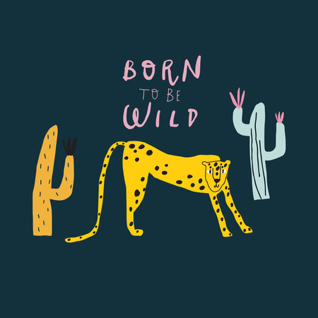 Vector leopard, cactus, and freehand drawn quote: born to be wildのイラスト素材