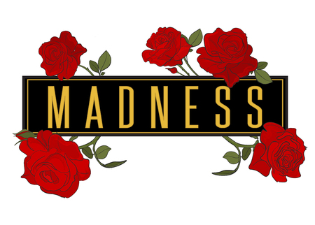 Rose Madness  t shirt illutration. Red graphic slogan with flowers drawing. Vector girl illustration for t-shirt crazy embodinery print.のイラスト素材