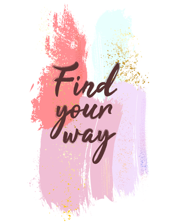 Find your way quote text. Vector brush stroke design. Modern creative social media Watercolor motivational illustration. Find your wayのイラスト素材