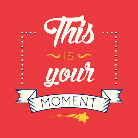 This is your moment, retro posterのイラスト素材