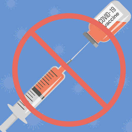 Vaccine bottle with syringe injection and red forbidden sign on background with Coronavirus bacteria. Anti-vaccination protest. Rejecting preventive medicine. Covid-19 Vaccine refusal. Vector.のイラスト素材