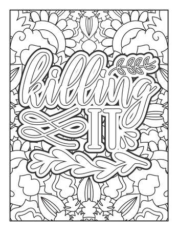 Motivational quotes coloring page. Inspirational quotes coloring page. Affirmative quotes coloring page. Positive quotes coloring page. Good vibes. Coloring book for adults.のイラスト素材