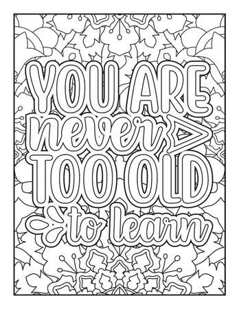 Motivational quotes coloring page. Inspirational quotes coloring page. Affirmative quotes coloring page. Positive quotes coloring page. Good vibes. Coloring book for adults.のイラスト素材