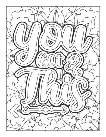 Motivational quotes coloring page. Inspirational quotes coloring page. Affirmative quotes coloring page. Positive quotes coloring page. Good vibes. Coloring book for adults.のイラスト素材