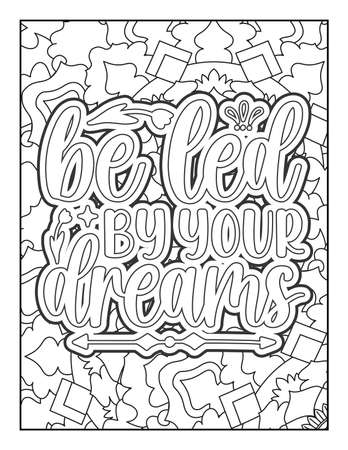 Motivational quotes coloring page. Inspirational quotes coloring page. Affirmative quotes coloring page. Positive quotes coloring page. Good vibes. Coloring book for adults.のイラスト素材