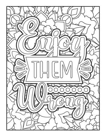 Motivational quotes coloring page. Inspirational quotes coloring page. Affirmative quotes coloring page. Positive quotes coloring page. Good vibes. Coloring book for adults.のイラスト素材