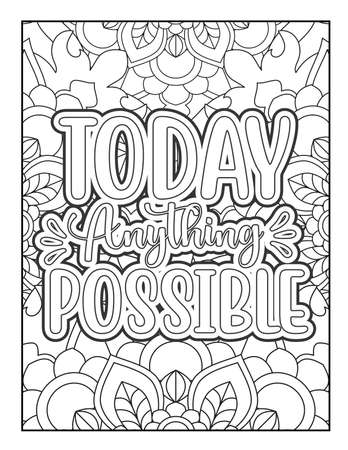 Motivational quotes coloring page. Inspirational quotes coloring page. Affirmative quotes coloring page. Positive quotes coloring page. Good vibes. Coloring book for adults.のイラスト素材
