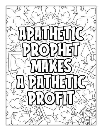 Motivational quotes coloring page. Inspirational quotes coloring page. Affirmative quotes coloring page. Positive quotes coloring page. Good vibes. Swear word coloring page. Motivational typography.のイラスト素材