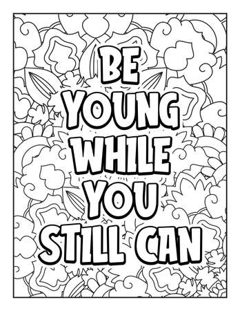 Motivational quotes coloring page. Inspirational quotes coloring page. Affirmative quotes coloring page. Positive quotes coloring page. Good vibes. Swear word coloring page. Motivational typography.のイラスト素材