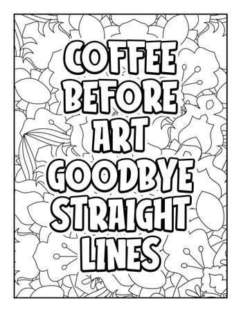 Motivational quotes coloring page. Inspirational quotes coloring page. Affirmative quotes coloring page. Positive quotes coloring page. Good vibes. Swear word coloring page. Motivational typography.のイラスト素材