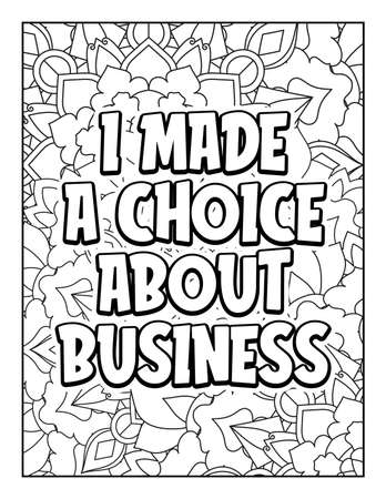 Motivational quotes coloring page. Inspirational quotes coloring page. Affirmative quotes coloring page. Positive quotes coloring page. Good vibes. Swear word coloring page. Motivational typography.のイラスト素材