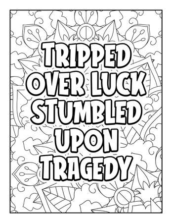Motivational quotes coloring page. Inspirational quotes coloring page. Affirmative quotes coloring page. Positive quotes coloring page. Good vibes. Swear word coloring page. Motivational typography.のイラスト素材