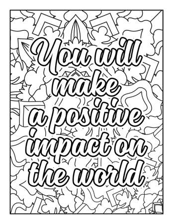 Motivational quotes coloring page. Inspirational quotes coloring page. Affirmative quotes coloring page. Positive quotes coloring page. Good vibes. Swear word coloring page. Motivational typography.のイラスト素材