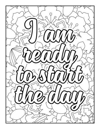 Motivational quotes coloring page. Inspirational quotes coloring page. Affirmative quotes coloring page. Positive quotes coloring page. Good vibes. Swear word coloring page. Motivational typography.のイラスト素材