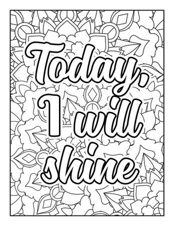 Motivational quotes coloring page. Inspirational quotes coloring page. Affirmative quotes coloring page. Positive quotes coloring page. Good vibes. Swear word coloring page. Motivational typography.のイラスト素材