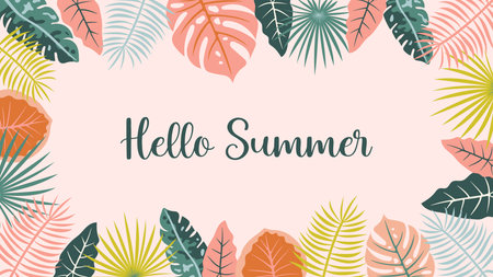 Tropical Hello Summer background, with exotic jungle leaves frame and calligraphy text. Bright flat vector illustration for summer design, banner, poster, invitation, social media or ad.のイラスト素材