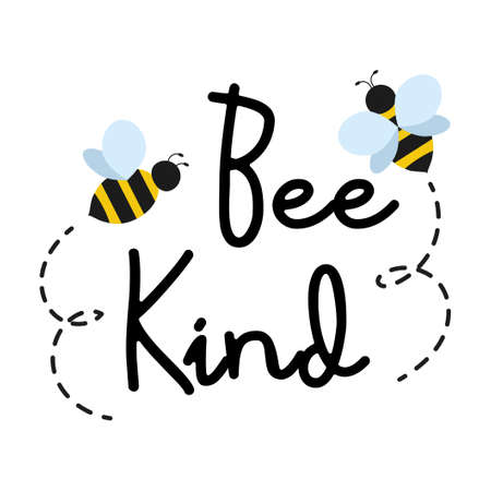 Bee kind hand drawn design with flying bees. Kindness motivational quote. Be kind flat style vector illustration template for greeting card, invitation, poster, textile, nursery, baby shower etcのイラスト素材