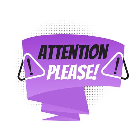 Attention please big banner ribbon speech bubble with text badge label flat style design vector illustration isolated on white background. Pay attention, please.のイラスト素材