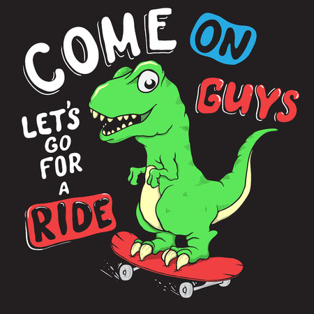 Funny dinosaur calling us to ride.Cartoon style. Cute dino rides on skateboarder.Prints design for kids dress.Baby tyrannosaur is playing. Vector illustrationのイラスト素材