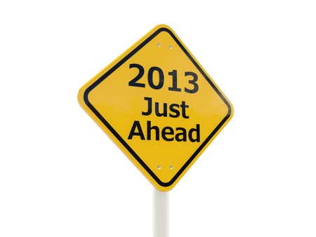 2013 New Year Just Ahead road sign isolated on whiteの写真素材