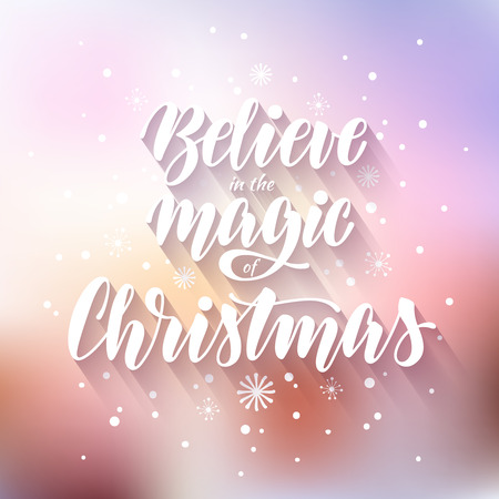 Christmas greeting card with hand drawn inscription on blurred background with lights. Believe in the magic of Christmas. Vector calligraphic design, print, posterのイラスト素材