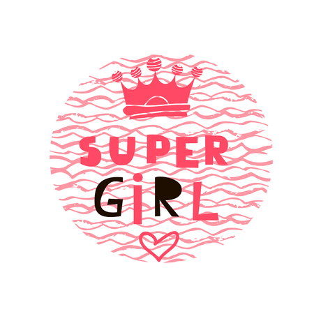 Cute lettering card in cartoon style. Super girl, inscription for t-shirts, posters, bags, cards. Crown and heart vector illustration.のイラスト素材