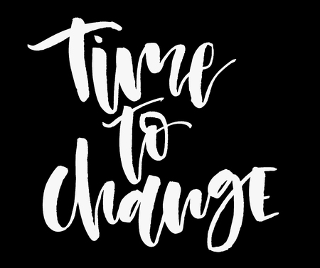 Time to change. White inscription on a black background. Handwritten text. Modern calligraphy. Inspirational quote.の写真素材