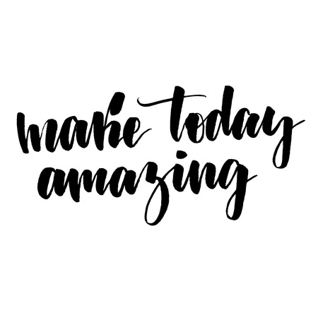 Make today amazing. Handwritten text. Modern calligraphy. Isolated on whiteの写真素材