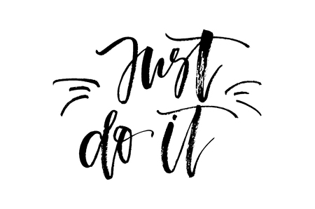 Just do it. Handwritten text. Modern calligraphy. Inspirational quote. Isolated on whiteの写真素材