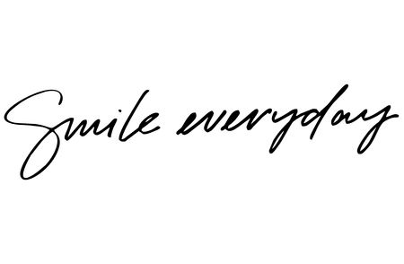 Smile everyday. Handwritten text. Modern calligraphy. Inspirational quote. Isolated on whiteの写真素材