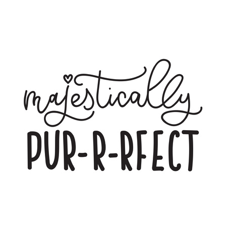 Majestically perfect inspirational quote with lettering and cute doodles. Motivational hand drawn quote for cards. Design for t-shirt, prints, invitations, cases etc.のイラスト素材