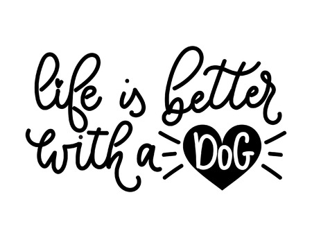 Adopt a pet lettering quote. Life is better with a dog. Hand drawn inspirational lettering for poster, greeting card, t-shirt.のイラスト素材