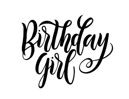 Birthday Girl lettering Greeting card sign. Design for postcards and printsのイラスト素材