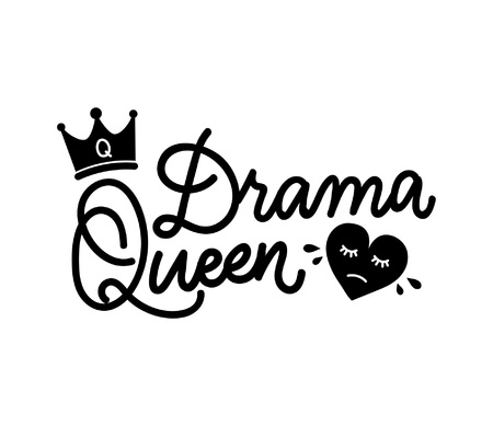 Drama Queen Hand drawn inspirational phrase vectorのイラスト素材