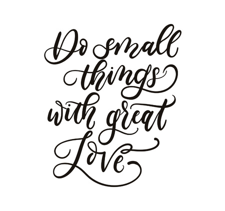 do small things with great love inspirational quote.のイラスト素材