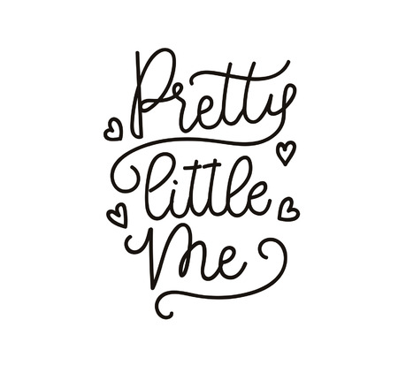 Pretty little me inspirational lettering Vector poster. Cute lettering for little girl isolated on white background. Print for poster, card.のイラスト素材