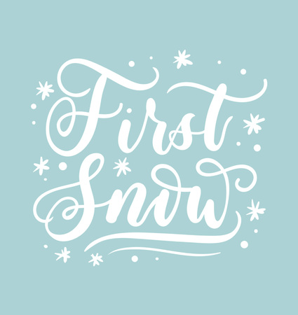First snow lettering card. Hand drawn inspirational winter quote  with doodles. Winter greeting card. Motivational print for invitation cards, brochures, poster, t-shirts, mugs.のイラスト素材