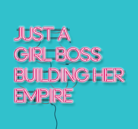 Just a girl boss building her empire pink neon signon blue background.  Modern feminism quote isolated on blue background. Modern design art for poster, greeting card etcのイラスト素材
