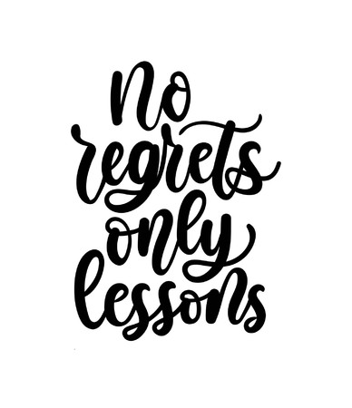 No regrets only lessons inspirational lettering quote. Vector illustration with flourishesのイラスト素材