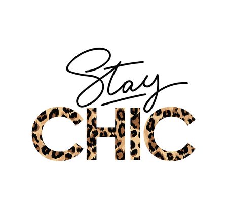Stay Chic fashion print with lettering. Vector illustration for t-shirts, posters, prints etcのイラスト素材