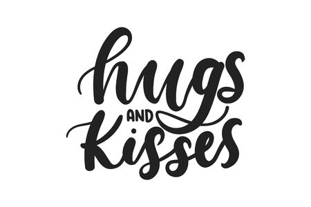 Hugs and kisses inspirational lettering inscription for greeting card, gift tags etc. Vector illustrationのイラスト素材