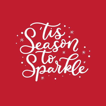 Tis season to sparkle holiday card. Inspirational Christmas lettering quote with doodles. Vector illustrationのイラスト素材