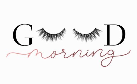Good Morning gorgeous poster or print design with lettering and lashes. Luxury design for inspirational posters or greeting cards. Vector lettering card.のイラスト素材