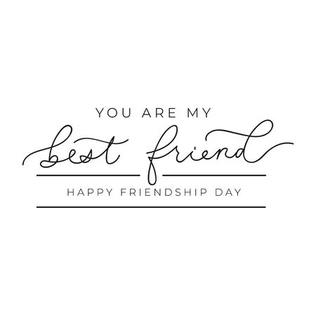 Happy friendship minimalistic greeting card with lettering. You are my best friend inspirational lettering. Vector illustrationのイラスト素材