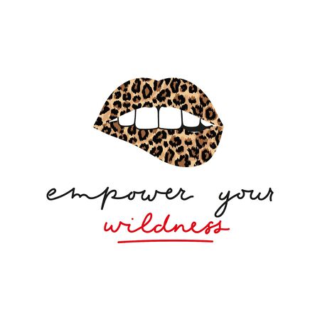 Empower your wildness lettering inspirational print with lips and leopard texture. Stay wild quote template. Vector illustrationのイラスト素材