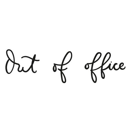 Out of office inspirational lettering print. Vacation quote template. Summer travel vector lettering illustrationのイラスト素材