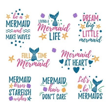 Mermaid quotes set vector illustration. Collection with doodles and sea elements. Inspirational phrases with diverse marine attributes flat style for design print t-shirt or invitation cardのイラスト素材