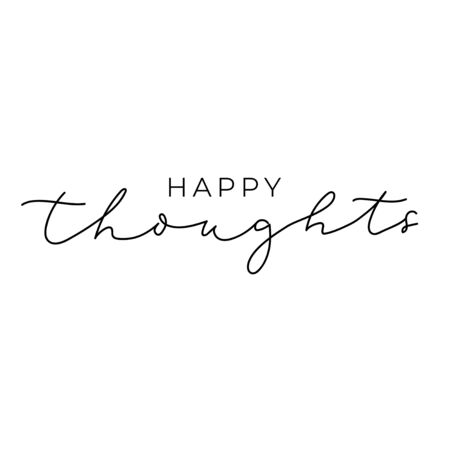 Happy thoughts cute inspirational lettering vector illustration. Motivation quote in black font on white background. Inscription means be positive flat style for cards, clothes, brochures, postersのイラスト素材