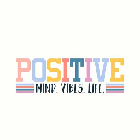 Positive vibes inspirational card in 70s style vector illustration. Colourful letters flat design. Mind and life. Motivation concept. Isolated on white backgroundのイラスト素材