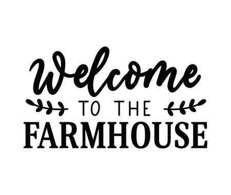 Welcome to the farmhouse design with lettering and floral decor isolated on white background. Farmhouse cozy quote or sign for home decor, textile, posters, party. Rustic home vector illustration cardのイラスト素材